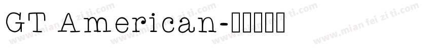 GT American字体转换
